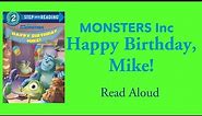 Monsters Inc. Happy Birthday, Mike! - Read Aloud | Jennifer Sternberg