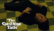 The Cat O' Nine Tails Official Trailer 4K