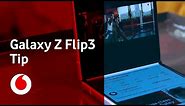 Samsung Galaxy Z Flip3 | Tip | Flex Mode | Vodafone UK