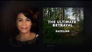 Dateline Episode Trailer: The Ultimate Betrayal | Dateline NBC