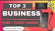 Top 3 Business Gas Cards Fleet cards 2022