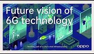 Future vision of 6G technology | OPPO