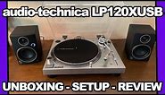 Audio Technica: AT-LP120XUSB Unboxing, Setup and Review!