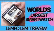 LEMFO LEM T Review - Is The World's Largest Smartwatch Any Good?