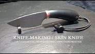 KNIFE MAKING / SKINNING KNIFE 수제칼 만들기#22