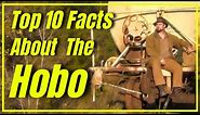 Top 10 Surprising Facts About The Hobo! [1930s Depression Era ]