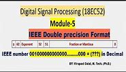 IEEE Double Precision Format.