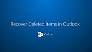 Recover deleted items in Outlook for Windows