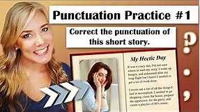 Punctuation Practice with Answers: Punctuate the Short Story Correctly #1