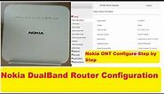 Nokia Dual Band ONT Configuration | Nokia Router Configure | Nokia ONT Configure step by step