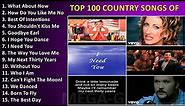 Top 100 Country Songs of 2000 ~ Best Country Songs