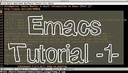 Emacs Tutorial (Beginners) -Part 1- File commands, cut/copy/paste, cursor commands