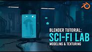 Create A Sci-Fi Lab In 5 Minutes - Blender 2.8 Tutorial