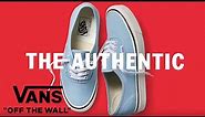 Not Just One Thing - The Authentic | Fashion | VANS