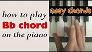 Bb chord piano - how to play Bb major chord on the piano or keyboard