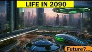 What will the world be like in 2090/future of 2090/life of the world of 2090/future zone
