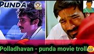 Polladhavan kannada movie troll | Tamil | Podra Memes Ah #vadivelumemes #punda #telungutroll