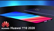 Huawei Y10 2020 Official Video | specification | Price | Release Date | First Look