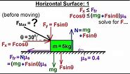 Physics 4.7 Friction & Forces at Angles (1 of 8) Horizontal Surface: 1