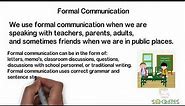 Formal and Informal Communication | Difference Between Them with Examples & Types | Learn English