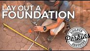 How To Lay Out A Foundation