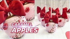 How To Make Caramel Apples For Valentine’s Day