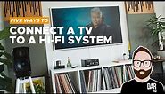 5 WAYS to connect a TV to a HIFI system (for beginners)