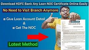 How To Download HDFC Bank Loan NOC Letter / Loan Closure Certificate Online? [sandhikshandas]