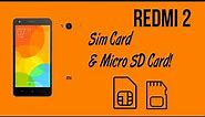 Xiaomi Redmi 2 - How to insert Sim Card & Memory Card!