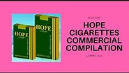 Hope Cigarettes Commercial History (1977-2007) ReUpload