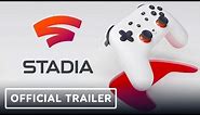 Google Stadia: Everything You Need to Know Before Launch - Official Trailer