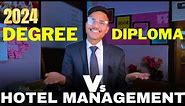 Degree Vs Diploma in 2024 | Hotel Management #hotel_management #diplomainhotelmanagement