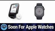 Apple Makes Progress on Blood Glucose Monitoring for Its Watches