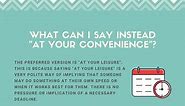 10 Polite Ways To Say "At Your Convenience"