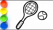 Drawing Tennis racket and Tennis ball with coloring for kids and toddlers