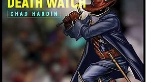 DEATH WATCH by Chad Hardin coming to Artist Elite Publishing!