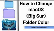 How to Change Folder Color macOS (BIG SUR) 2021