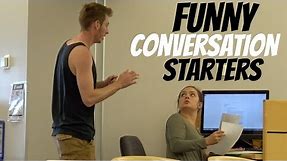 Funny Conversation Starters