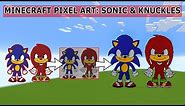Make Sonic the Hedgehog and Knuckles the Echidna Pixel Art in Minecraft