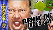 Turning the Friggin Frogs Gay! - The Truth Behind Alex Jones' Gay Frog Conspiracy Rant - Whang!