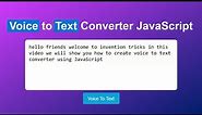 Voice to text converter using JavaScript | Speech to text converter