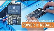Repair Course iPhone Power IC Remove - Reball Tips