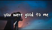 jeremy zucker & chelsea cutler - you were good to me // lyrics