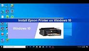 How to Install Epson Printer on Windows 10