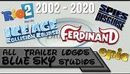 All Blue Sky Studios Trailer Logos (2002-2020)