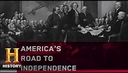America's Road to Independence: 1765 - 1776 | History