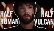 Spock | Half Human ~ Half Vulcan | (Star Trek Discovery)