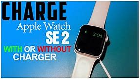How To Charge An Apple Watch With Or Without A Charger? Charge Apple Watch Without Magnetic Charger