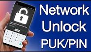 Fix SIM network PIN Blocked Enter SIM Network PUK - Unlock MCK & NCK for ANY Carrier in The World
