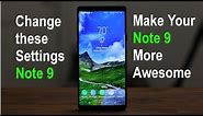 Samsung Galaxy Note 9 - Change These 10 Settings Now
